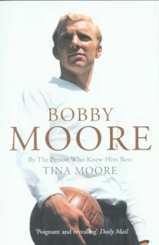 Image of Bobby Moore by Tina Moore Paperback