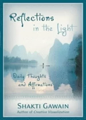 Image of reflections in the light daily thoughts and affirmations