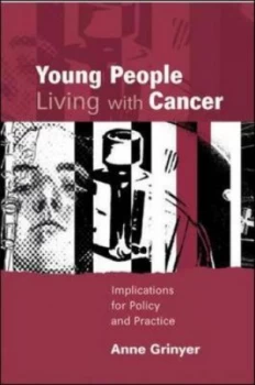Image of Young People Living with Cancer by Anne Grinyer Paperback