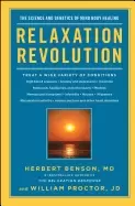 Image of relaxation revolution the science and genetics of mind body healing