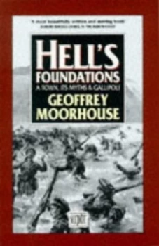 Image of Hells Foundations by Geoffrey Moorhouse Paperback