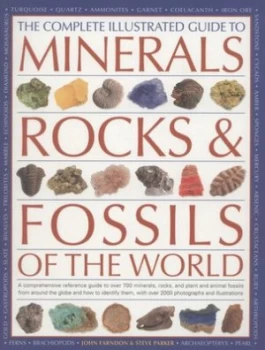Image of The Complete Illustrated Guide to Minerals Rocks and Fossils of the World by John Farndon and Steve Parker and Steve Parker and John Farndon Paperback