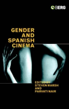 Image of Gender and Spanish cinema by Steven Marsh