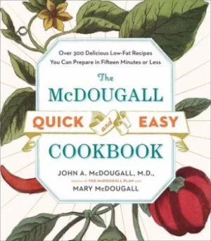 Image of The McDougall Quick and Easy Cookbook by John A. McDougall