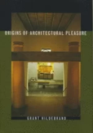 Image of origins of architectural pleasure