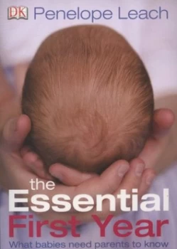 Image of The Essential First Year by Penelope Leach Paperback