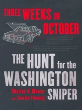 Image of Three Weeks in October by Charles A. Moose Hardback