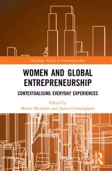 Image of Women and Global EntrepreneurshipContextualising Everyday Experiences