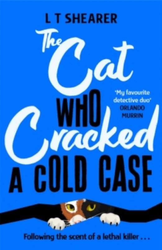 Image of The Cat Who Cracked a Cold Case. Hardback. By L T Shearer Books