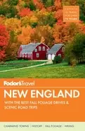 Image of fodors new england with the best fall foliage drives and scenic road trips