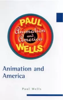 Image of Animation and America by Wells