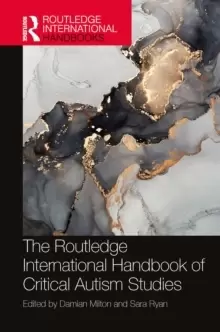 Image of The Routledge International Handbook of Critical Autism Studies