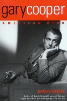 Image of Gary Cooper by Jeffrey Meyers Paperback