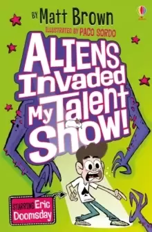 Image of Aliens Invaded My Talent Show!