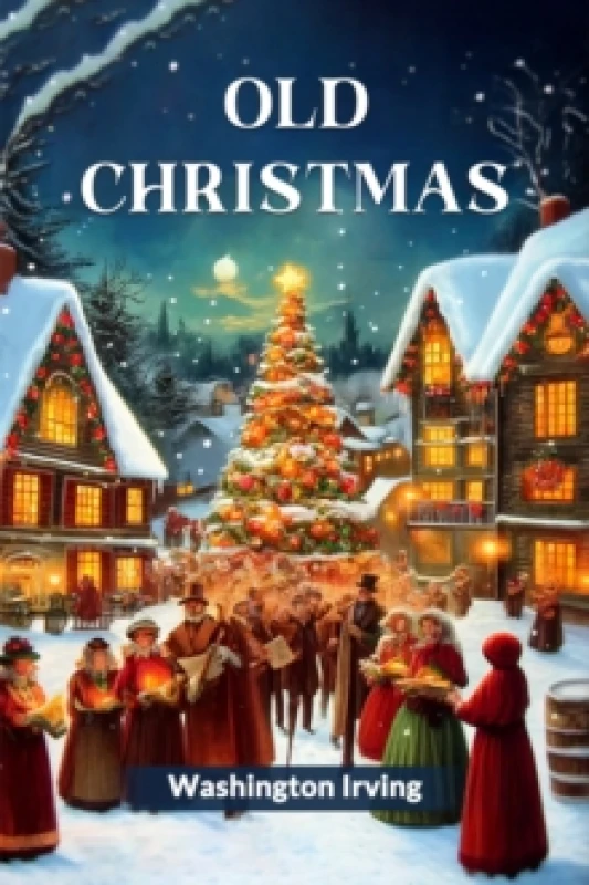 Image of Old Christmas (Edition2024) Paperback / softback