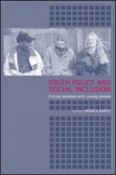 Image of Youth Policy and Social Inclusion by Monica Barry Paperback