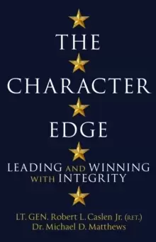 Image of The Character Edge : Leading and Winning with Integrity