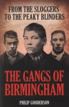 Image of The Gangs of Birmingham by Philip Gooderson Paperback