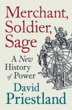Image of Merchant Soldier Sage by David Priestland Hardback