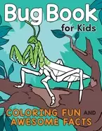 Image of bug book for kids coloring fun and awesome facts
