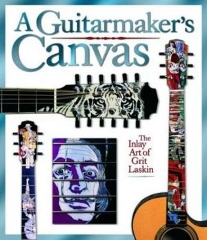 Image of A Guitarmakers Canvas by Grit Laskin Paperback