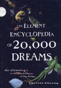 Image of The Element Encyclopedia of 20000 Dreams by Theresa Cheung Paperback