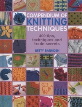 Image of Compendium of Knitting Techniques by Betty Barnden Hardback