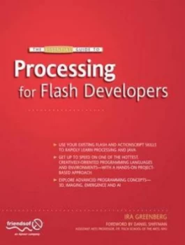 Image of The Essential Guide to Processing for Flash Developers by Ira Greenberg Paperback