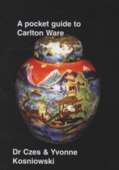 Image of A Pocket Guide to Carlton Ware by Czes Kosniowski and Yvonne Kosniowski Paperback