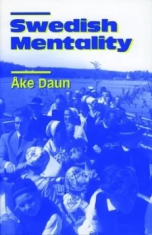 Image of Swedish Mentality by ke Daun