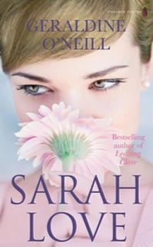 Image of Sarah Love by Geraldine Oneill Paperback
