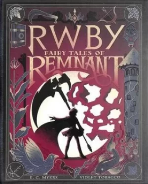 Image of Fairy tales of remnant by E. C Myers
