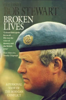 Image of Broken Lives by Lt. Col. Bob Stewart Paperback