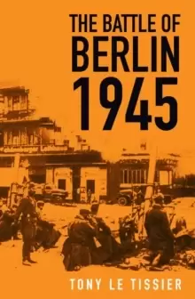 Image of The Battle of Berlin 1945