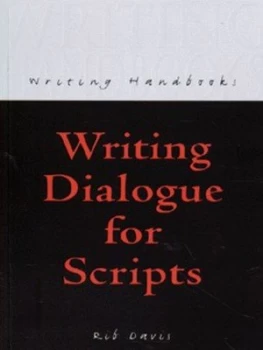 Image of Writing Dialogue for Scripts by Rib Davis Paperback