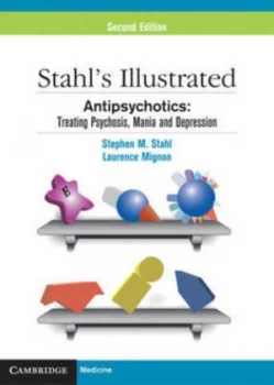 Image of Stahls Illustrated Antipsychotics by Stephen M. Stahl Paperback