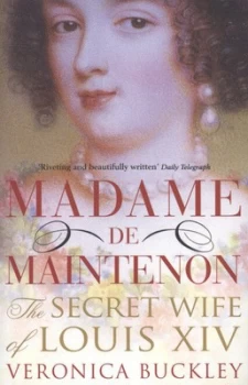 Image of Madame De Maintenon by Veronica Buckley Paperback