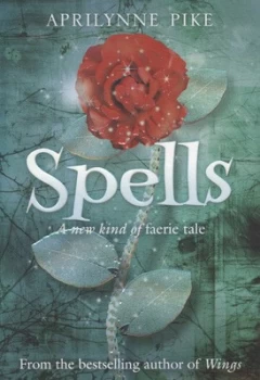 Image of Spells by Aprilynne Pike Paperback