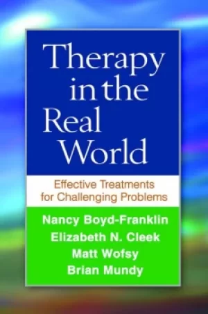 Image of Therapy in the Real WorldEffective Treatments for Challenging Problems