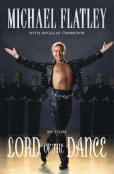 Image of Lord of the Dance by Michael Flatley Hardback