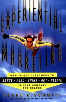 Image of Experiential Marketing by Bernd H. Schmitt Book