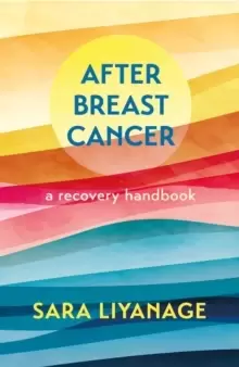 Image of After Breast Cancer: A Recovery Handbook