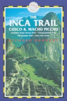 Image of The Inca Trail by Richard Danbury and Alexander Stewart Paperback