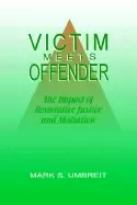 Image of victim meets offender the impact of restorative justice and mediation