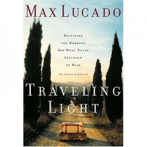 Image of Traveling Light by Max Lucado Paperback