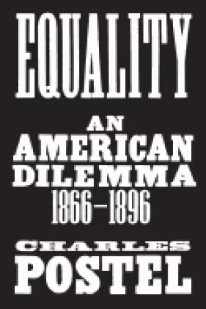 Image of equality an american dilemma 1866 1896