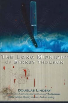 Image of The Long Midnight of Barney Thomson by Douglas Lindsay Paperback