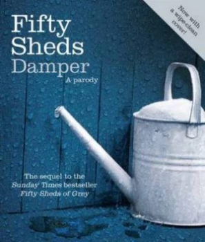 Image of Fifty Sheds Damper by C. T. Grey Hardback
