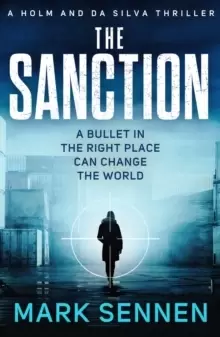 Image of The Sanction : An explosive, twisting espionage thriller