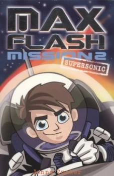 Image of Max Flash by Jonny Zucker and Ned Woodman Paperback